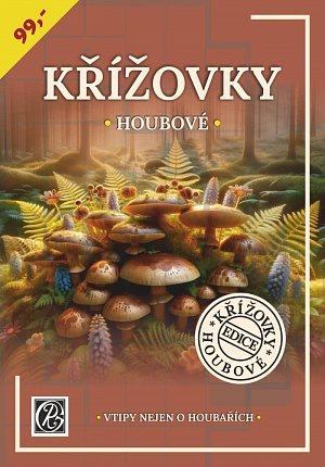 Křížovky houbové - Vtipy nejen pro houbaře