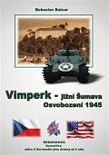 Vimperk jižní Šumava - Osvobození 1945