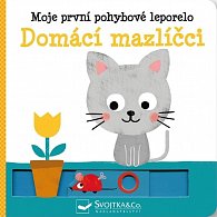 Domácí mazlíčci - Moje první pohybové leporelo