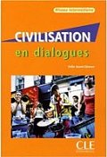 Civilisation en dialogues: Intermédiaire Livre + Audio CD