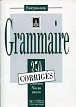 Grammaire 350 Exercices Niveau moyen - Corrigés