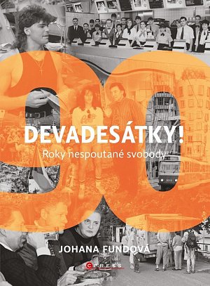 Devadesátky! - Roky nespoutané svobody, 2.  vydání
