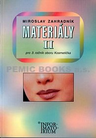 Materiály II - Pro 3. ročník UO Kosmetička, 1.  vydání