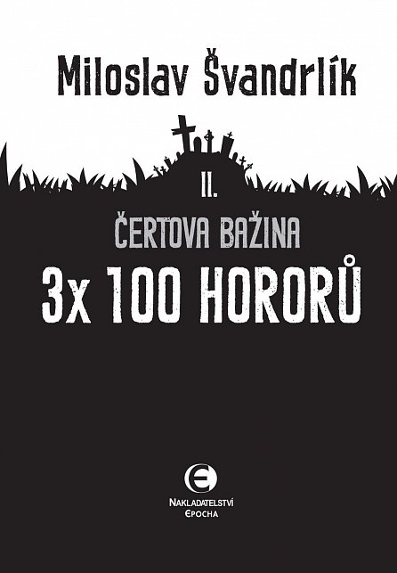 Náhled Čertova bažina 3 x 100 hororů - kniha II.