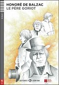 Lectures ELI Seniors 4/B2: Pere Goriot + Downloadable multimedia
