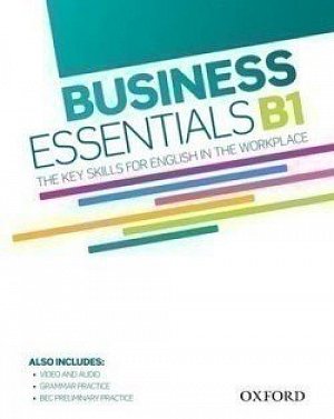 Business Essentials B1 The Key Skills for English in the Workplace