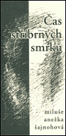 Čas stříbrných smrků