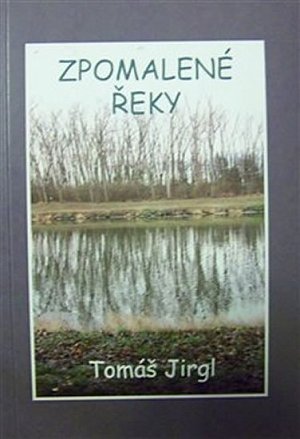 Zpomalené řeky