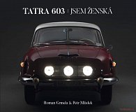 Tatra 603 - Jsem Ženská