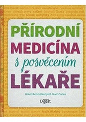 Přírodní medicína s posvěcením lékaře