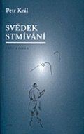 Svědek stmívání