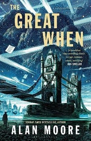 The Great When: A Long London Novel