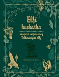 Elfí kuchařka - Receptář inspirovaný Tolkienovými elfy