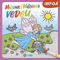 Malování / Maľovanie vodou - Víly