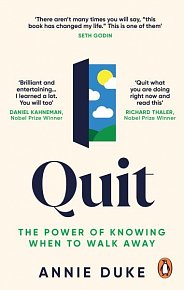 Quit: The Power of Knowing When to Walk Away