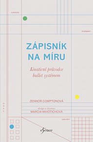 Zápisník na míru: Kreativní průvodce bullet systémem