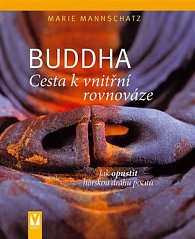 Buddha - Cesta k vnitřní rovnováze