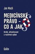 Medicínské právo - Co a jak, 2.  vydání