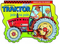 Traktor jede na pole - Zábavné úkoly pro nejmenší / leporelo