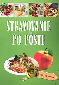 Stravovanie po pôste