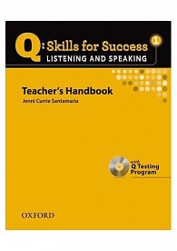 Q Skills for Success 1 Listening & Speaking Teacher´s Handbook with Q Testing Program