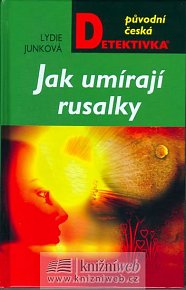 Jak umírají rusalky