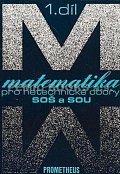 Matematika pro netechnické obory SOŠ a SOU, 1. díl (kniha + CD), 2.  vydání