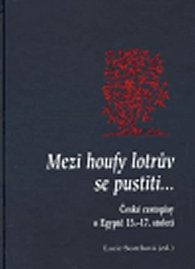 Mezi houfy lotrův se pustili...