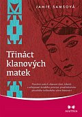 Třináct klanových matek