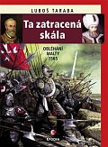 Ta zatracená skála - Obléhání Malty 1565, 1.  vydání