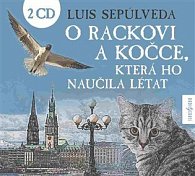 O rackovi a kočce, která ho naučila létat (CD)