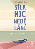 Síla nicnedělání - Co se děje, když odpočíváme