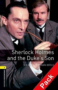 Oxford Bookworms Library 1 Sherlock Holmes and Duke´s Son with Audio Mp3 Pack (New Edition)