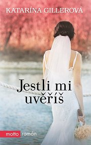 Jestli mi uvěříš, 1.  vydání