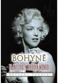 Bohyně - Tajné životy Marilyn Monroe