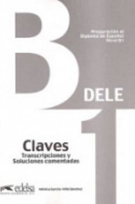 Preparacion DELE : Claves - B1 (New edition)
