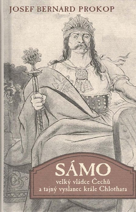 Náhled Sámo - Velký vládce Čechů a tajný vyslanec krále Chlothara