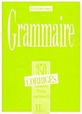 Grammaire 350 Exercices Niveau supérieur II. - Corrigés