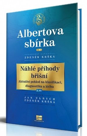 Náhlé příhody břišní - Aktuální pohled na klasifikaci, diagnostiku a léčbu 2. díl