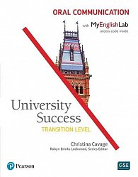 University Success Transition Level: Oral Communication Students´ Book w/ MyEnglishLab