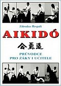 Aikidó - Průvodce pro žáky i učitele, 2.  vydání