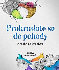 Prokreslete se do pohody - Kresba za kresbou