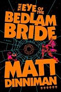 Eye of the Bedlam Bride