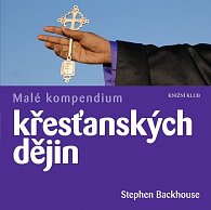 Malé kompendium křesťanských dějin