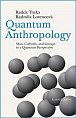 Quantum Anthropology