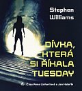 Dívka, která si říkala Tuesday - CDmp3 (Čte Anna Linhartová, Jan Kolařík)