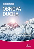Obnova ducha - Síla správného konání v managementu