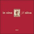 in vino - Jiří Slíva