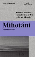 Mihotání - Na konci Grónska