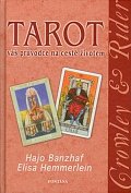 Tarot váš průvodce na cestě životem